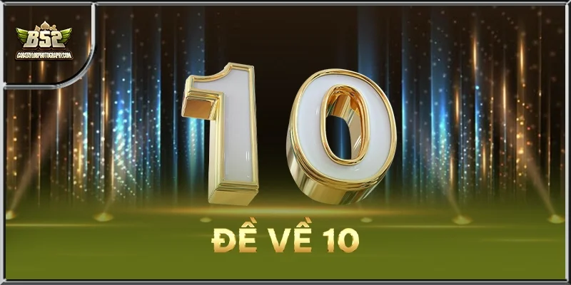 Đề Về 10