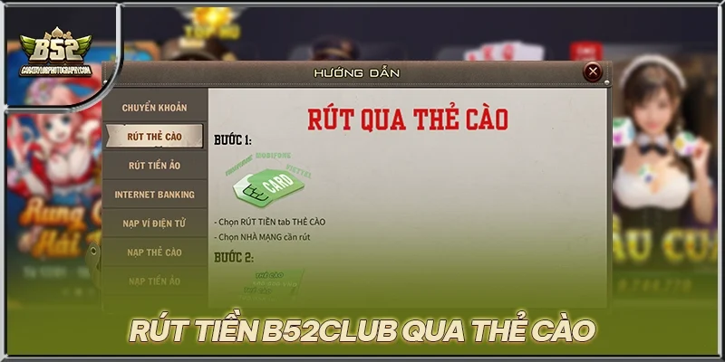 Rút tiền B52CLUB qua thẻ cào